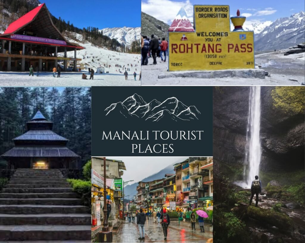 Tourist places in Manali