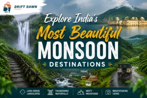 Monsoon Destinations